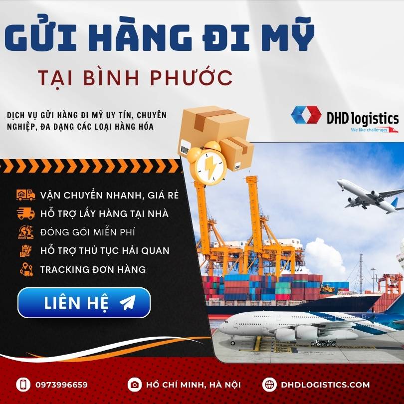 DHD Logistics gửi hàng đi Mỹ tại Bình Phước giá rẻ