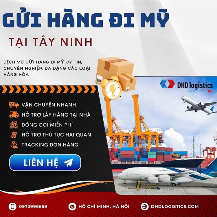 Gửi hàng đi Mỹ tại Tây Ninh an tâm