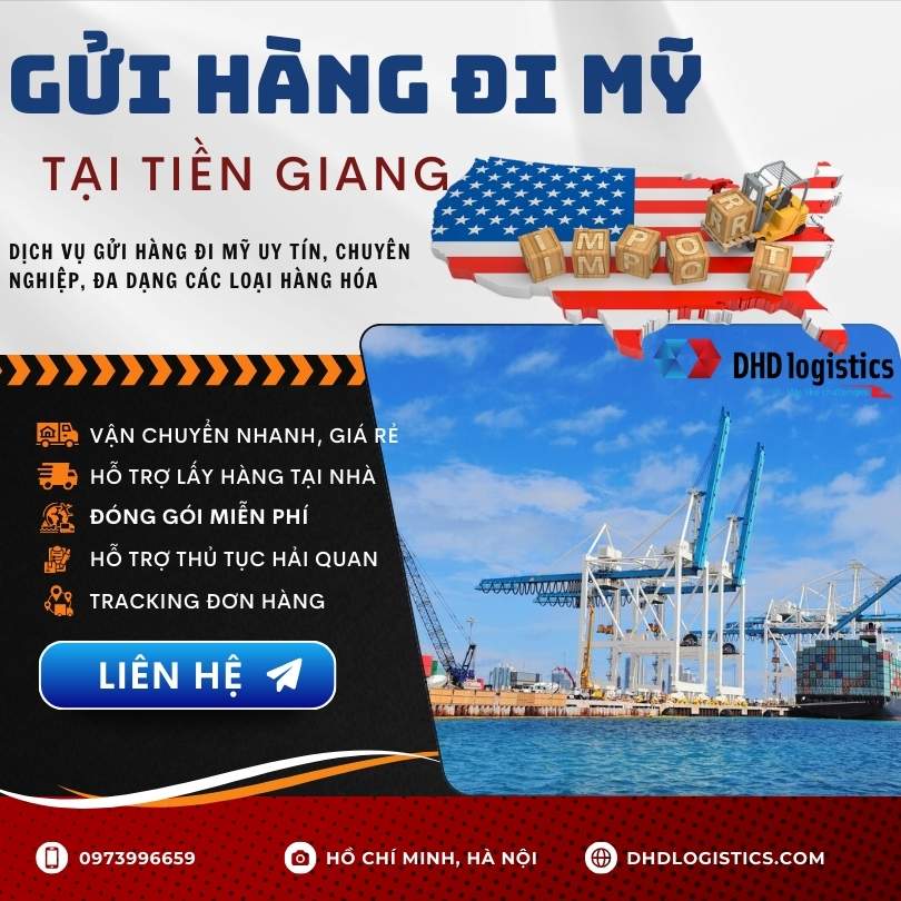 Gửi hàng đi Mỹ tại Tiền Giang uy tín, chuyên nghiệp