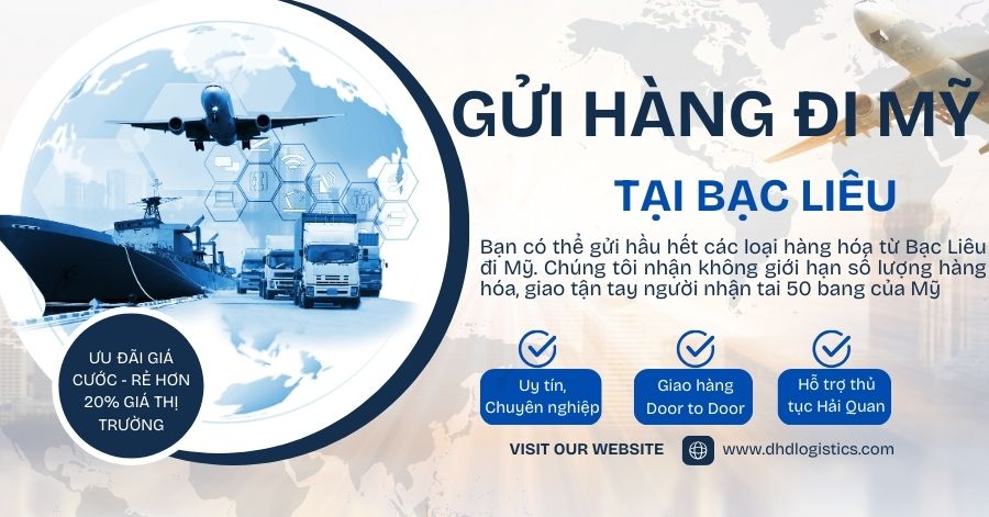 Gửi hàng đi Mỹ từ Bạc liêu giá rẻ chuyên nghiệp