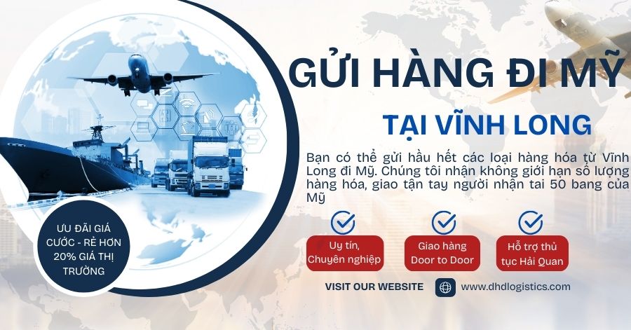 Gửi hàng đi Mỹ tại Vĩnh Long an toàn, giá cước rẻ