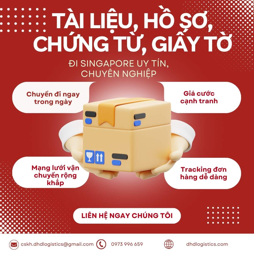 Gửi tài liệu hồ sơ chứng từ đi Singapore an toàn