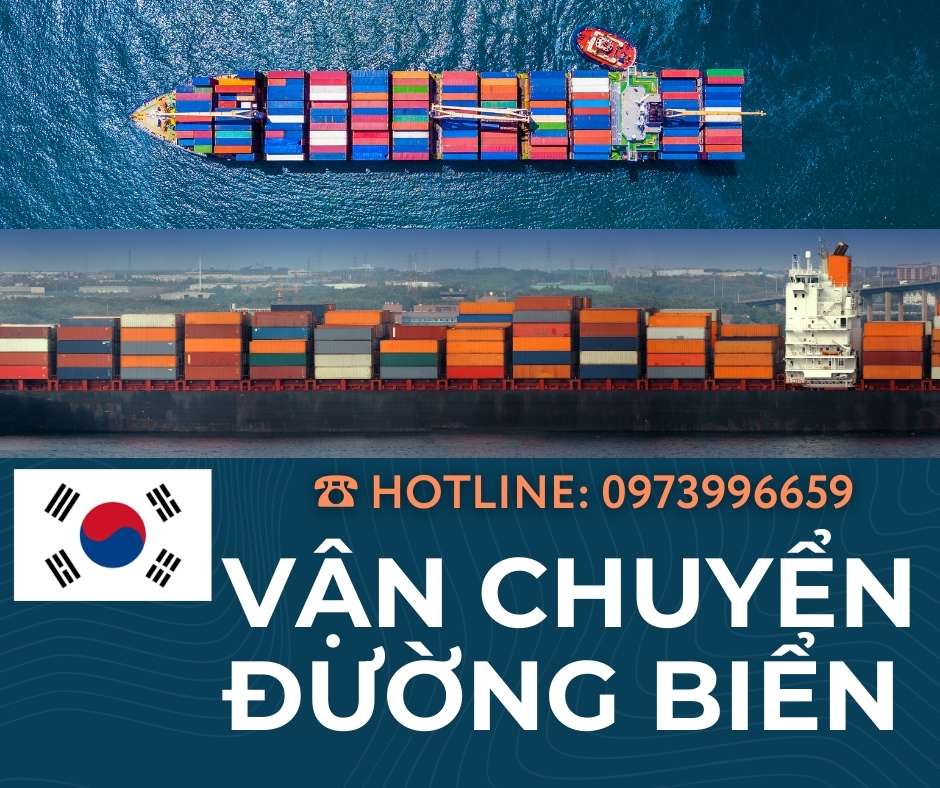 Vận chuyển hàng hóa đi Hàn Quốc bằng đường biển uy tín